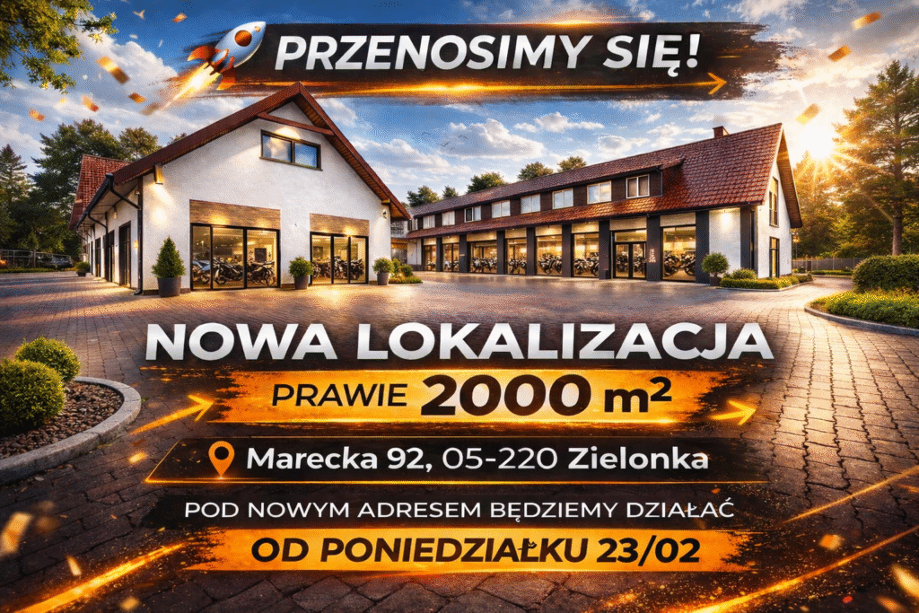 🔥 Przenosimy się! Nowy salon motocykli i ATV w Zielonce – prawie 2000 m² pasji